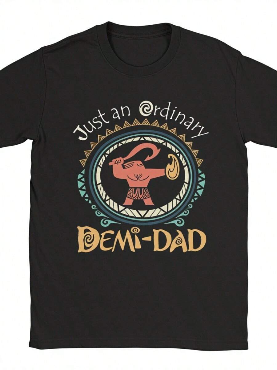 Funny Moanas Maui Stronge T Shirts Men Cotton Vintage T-Shirt Crew Neck Just An Ordinary Demi Dad Tees Short SLeesve Clothing Gift - màu đen - Xem 1
