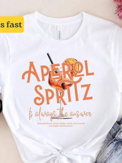 Aperol Spritz ist immer die Antwort T-Shirt, Aperol T-Shirt, Lustiges Alkohol-Zitat Aperol Statement T-Shirt, 100 % Baumwolle Damen T-Shirts, Damen bedrucktes Freizeitshirt mit Rundhalsausschnitt und kurzen Ärmeln, 1 Stück modisches Shirt