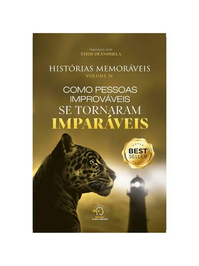 Histórias Memoráveis | Volume 4 | Como Pessoas Improváveis Se Tornaram Imparáveis