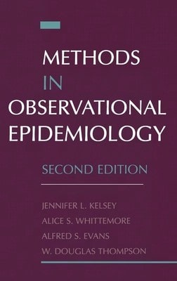 Métodos previamente utilizados en epidemiología observacional (tapa dura) de Whittemore Evans Kelsey, W Douglas Thompson, Alice S Whittmore
