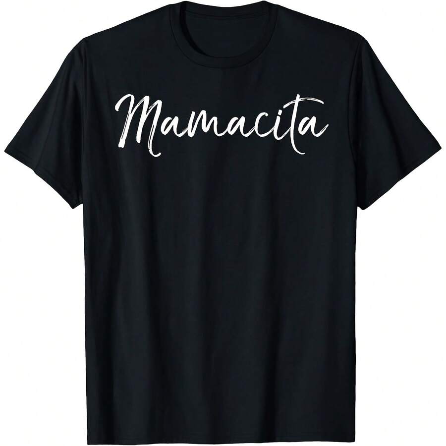 Mamacita Shirt Spanish Mother's Day Gift Cinco de Mayo Shirt T-Shirt - Women's T-Shirt,Men tshirt , Unisex style Gift T-Shirt ,Comfortable home wear, Daily fashion, Party wear T-shirt, Sizes S - XXL, Black
