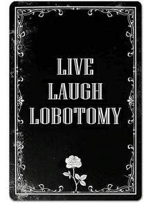 Live Laugh Lobotomy Sign Gothic Wall Decor - Unique Home Decor For Living Room, Bathroom, And Goth Bedroom Dark Academia And Grunge Room Decor, Inch (942) - 多色 - 查看 7