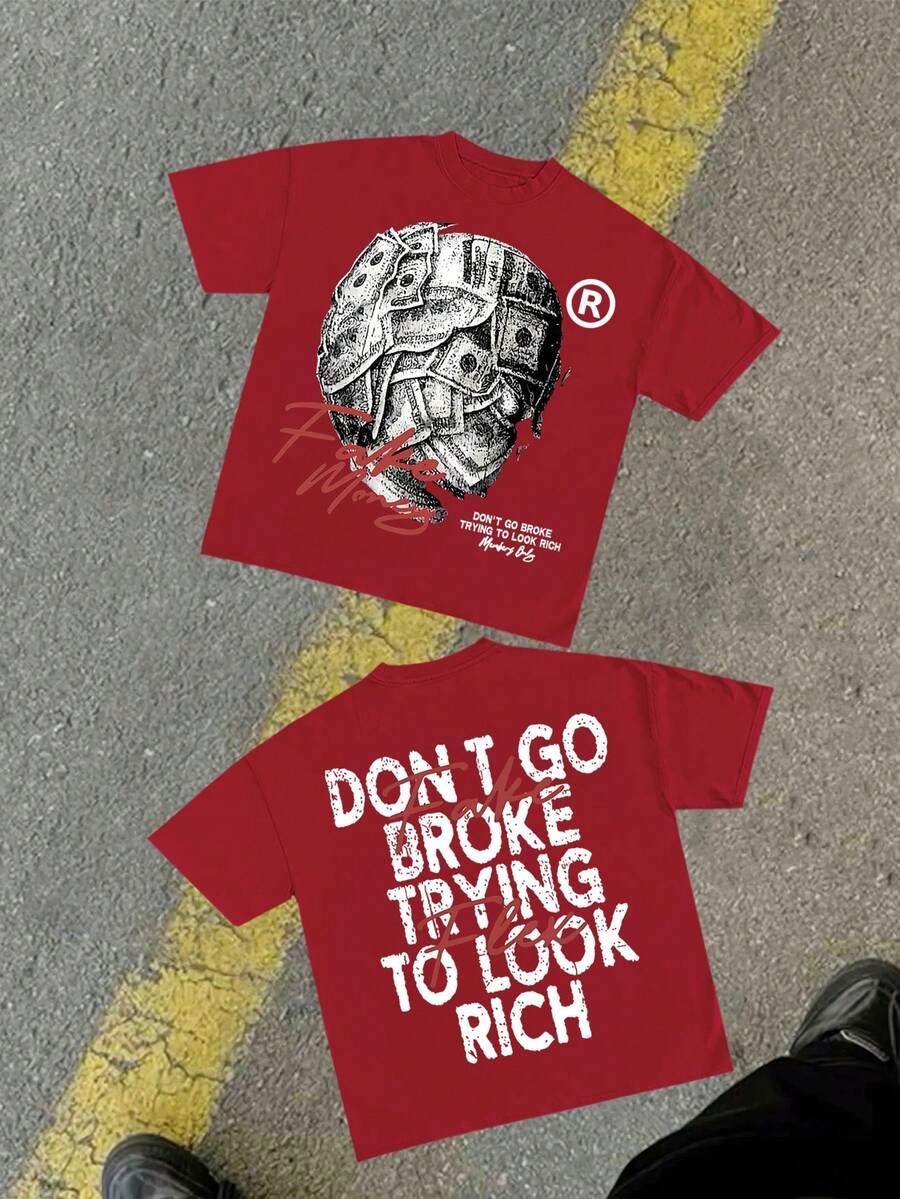 (220g Pure Cotton T-Shirt) Men's Summer Round Neck Short Sleeved Casual Pure Cotton Print  DON'T GO BROKE TRYING TO LOOK RICH - Đỏ - Xem 1