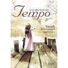 Nas Brumas do Tempo - Livro único - Visão 3