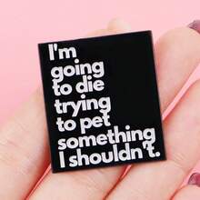 WHAT IF IT ALL WORKS OUT Enamel Pin Funny Quotes Brooches Lapel Pin Badge On Backpack Clothing Accessories Jewelry Friends Gifts - Black - View 10