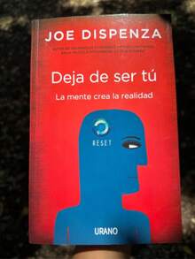 Deja De Ser Tú: La mente crea la realidad - Multicolor - Ver 1