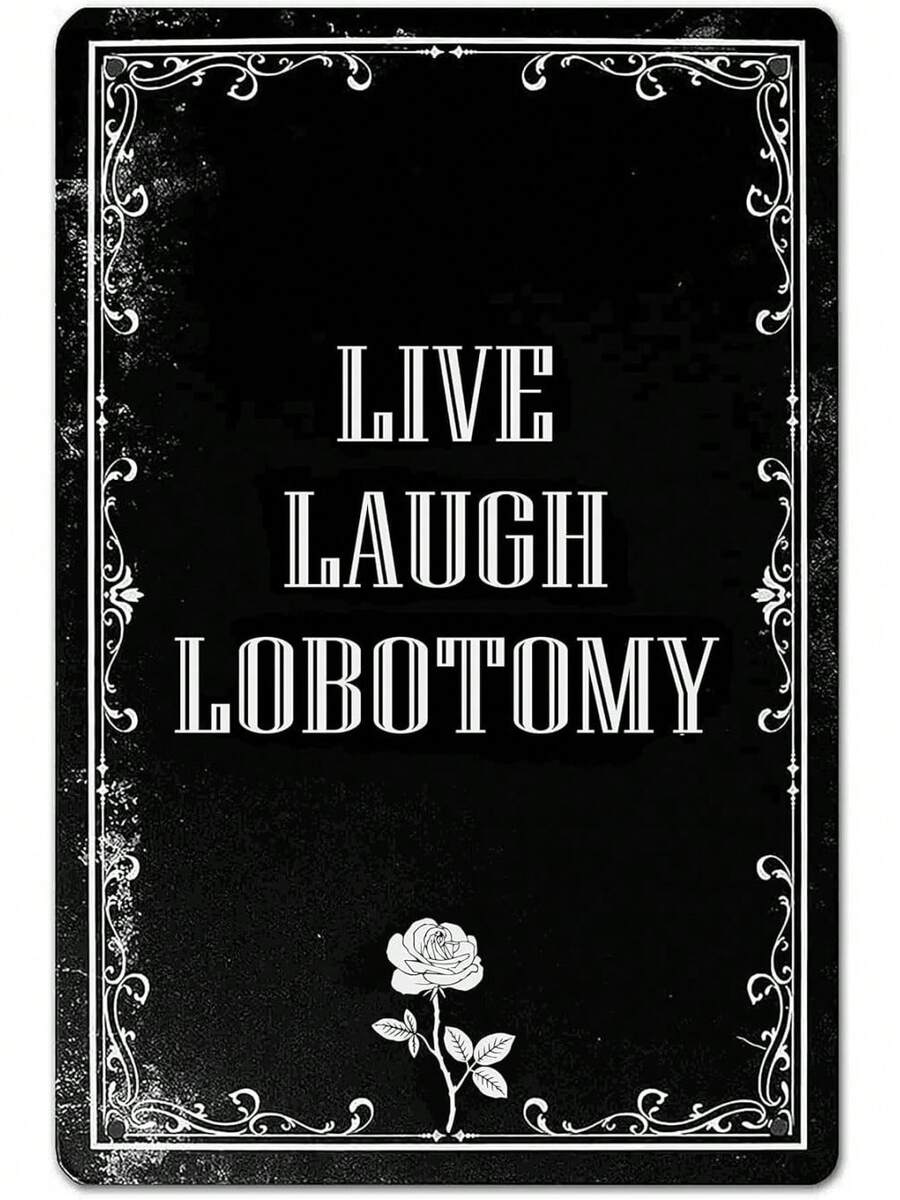 Live Laugh Lobotomy Sign Gothic Wall Decor - Unique Home Decor For Living Room, Bathroom, And Goth Bedroom Dark Academia And Grunge Room Decor, Inch (942) - 多色 - 查看 1