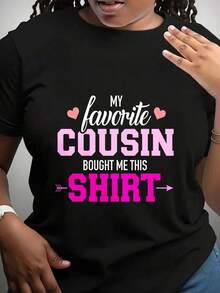 My Favorite Cousin Bought Me This Shirt Graphic T-Shirt For Women, Oversized Crewneck Tees Casual Wear, Spring Cotton Tops Short Sleeve, Summer Basic Tees, Funny Clothes For Women - 黑色 - 查看 1