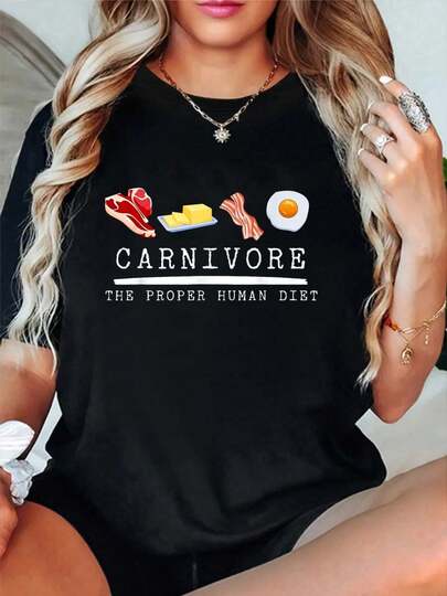 100% Cotton Carnivore The Proper Human Diet Beef Butter Bacon Eggs T-Shirt Women's Vintage Relaxed Fit Tee Premium Soft Tops Printing Round Neck Fashion Shirts