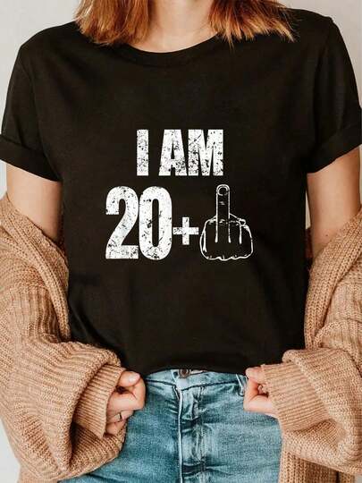 100% Cotton I Am 20 Plus 1 Funny 21st Birthday Saying T-Shirt Men Women T-Shirt Women's Vintage Relaxed Fit Tee Premium Soft Tops Printing Round Neck Fashion Shirts