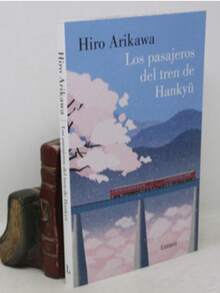 Libro "Los pasajeros del tren" (Hiro Arikawa, conexiones humanas, perdida y duelo, cambio y segundas oportunidades, empatía y solidaridad, ciclos de vida) - Libro único - Ver 3