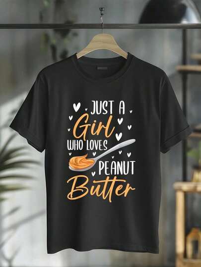 100% Cotton Just A Girl Who Loves Peanut Butter Cute Girls Women T-Shirt Women's Vintage Relaxed Fit Tee Premium Soft Tops Printing Round Neck Fashion Shirts