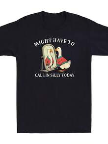 Might Call In Silly Today Goose Meme Quote Unisex T ShirtAthletic Fit Casual Tee For Men Breathable Sport Top Comfortable Everyday Street Style Perfect For Training Running And Fitness - 黑色 - 查看 2
