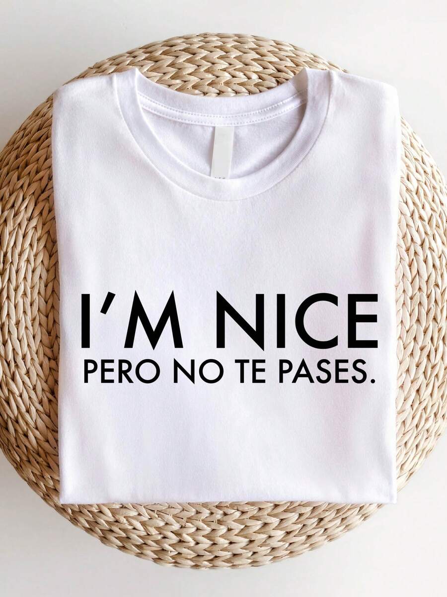 Women's Fun Spanish T-Shirt - "I'm Fine But Don't Overdo It" Bold Statement Style - White And Black Text Mixed Top - Loose Casual Daily Wear - Momei Cultural Gift, Suitable For Latinos And Bilingual Women, Summer Fashion Pattern T-Shirt, Comfortable Fabric Daily Outfits For Men And Women, Tops For Women, Vacation Outfits For Women - 白色 - 查看 1