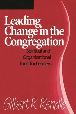 Pre-Owned Leading Change In The Congregation: Spiritual & Organizational Tools For Leaders (Paperback) By Gilbert R Rendle - Single Book - View 1