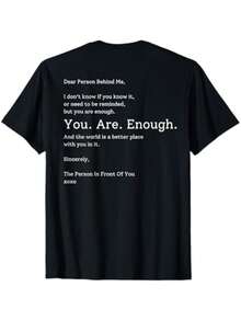streetwear graphic tee vacation outfits Tee Dear Person Behind Me You are enough The World is Better T-Shirt - Noir - Voir 1