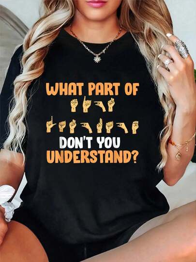 100% Cotton Funny American Sign Language Gift Deaf Mute T-Shirt Women's Vintage Relaxed Fit Tee Premium Soft Tops Printing Round Neck Fashion Shirts
