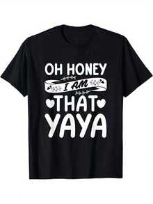 Funny "Oh Dear, I Am Yaya" Grandma Mother'S Day T-Shirt-Cotton, Casual Version, Machine Washable-Perfect Gift For Mother - Black - View 1