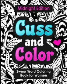 Swear Word Coloring Book For Women: Cuss And Color Midnight Edition: Funny Offensive Cursing, Easy Mandalas, Flowers And Dark No Bleed Profanity ... Irreverent Adult Stress Relief And Relaxation - Default - View 3