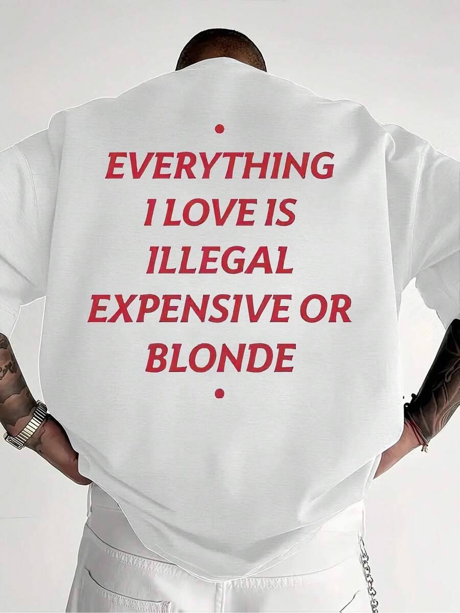 Funny Graphic T-Shirt For Men - "All I Love Is Illegal Expensive Blonde" Back Print - Lightweight Polyester Blend Crew Neck T-Shirt - White Shirt With Red Text - Everyday Casual Outfit For Men - Funny Quote Clothing, Humorous Clothing, Playful Design, Medium Stretch Material, Streetwear Style,  Clothing, Breathable Material, Printed Top, Young Adults - 黑色 - 查看 1
