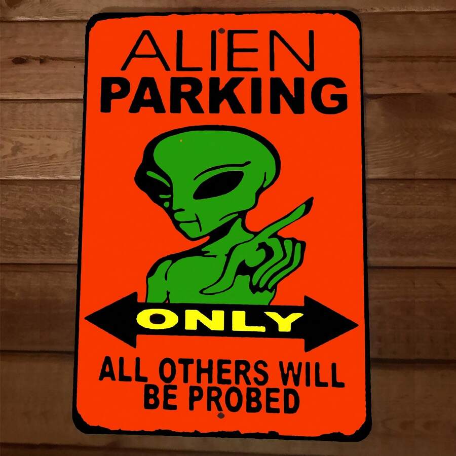 2D Flat, 1 Piece Fun Alien Parking Sign - Retro Sci-Fi UFO Metal Wall Decor, Heavy Iron Structure - Only Alien Parking Sign, Suitable For Garage, Cave, Office, Bar, Cafe - No Electricity Needed, UFO Theme Decoration, 2D Flat Design - 30厘米 x 20厘米 - 查看 1