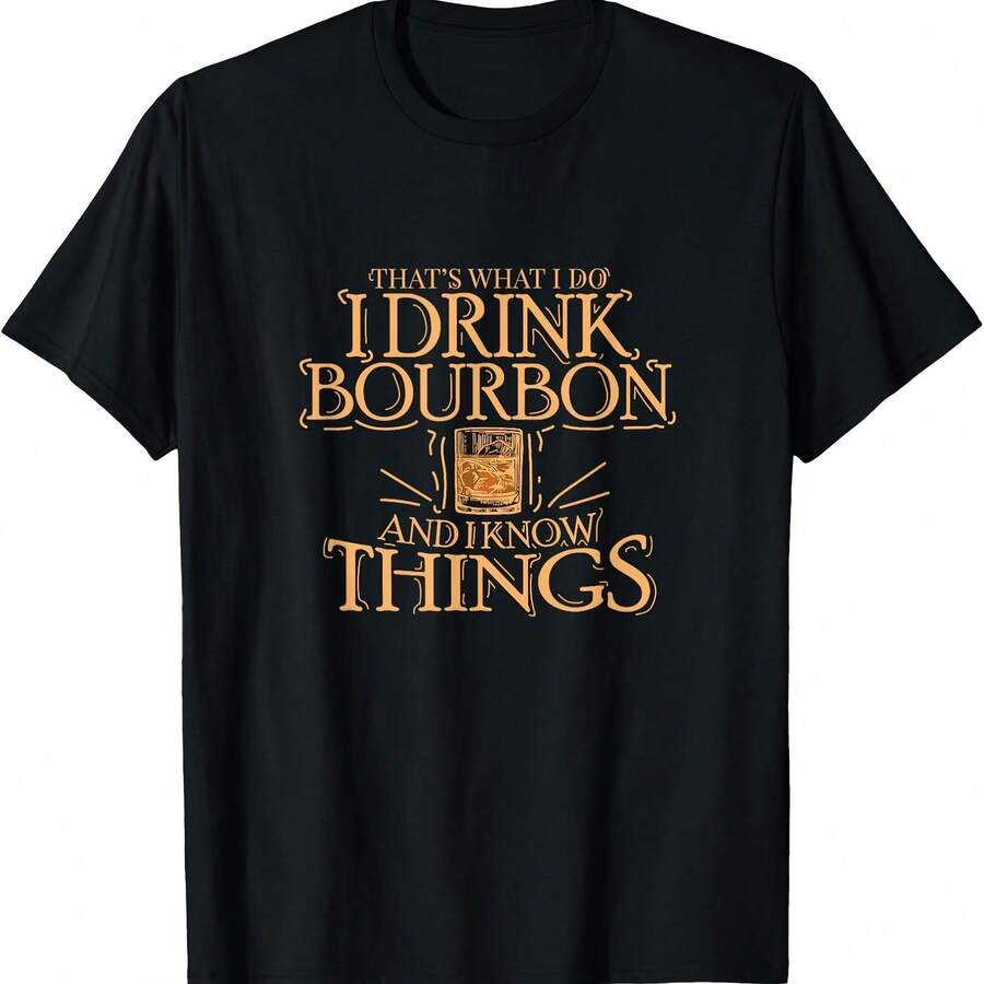Eso es lo que bebo bourbon y sé cosas camiseta - Negro - Ver 1