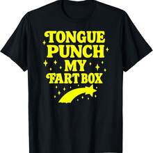 Camiseta divertida e inapropiada con humor para adultos "Tongue Punch My Fart Box" - Negro - Ver 1