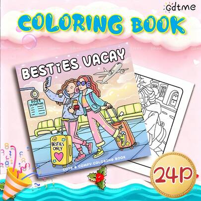 Best Friend Holiday Life Coloring Book, Suitable For Teens And Adults, Cute And Warm, Includes Fun Doodles, 24 Pages, Pearl Paper Cover, Size 7.9x7.9 Inches, Great Birthday Gift For Best Friend, Also Suitable For Back To School, Easter, Stationery, Office Supplies And Fun Gifts