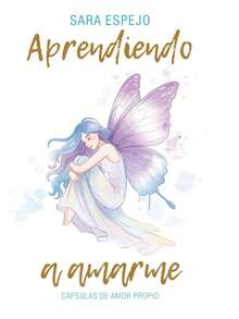 Aprendiendo a Amarme: Cápsulas de amor propio (Spanish Edition) - Libro único - Ver 5