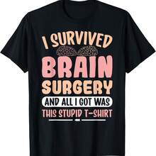 Sobreviví a una cirugía cerebral y todo lo que conseguí fue esta estúpida camiseta - Negro 1 - Ver 1