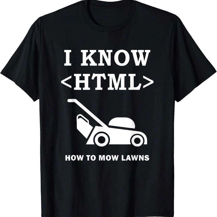 Camiseta "Sé HTML" (Cómo cortar el césped) Camiseta divertida de programador - Negro 3 - Ver 1