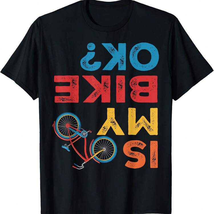 ¿Está bien mi bicicleta? Camiseta divertida de ciclista - Negro - Añade 1