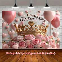 1pc Happy Mother's Day Banner Backdrop With Crown, Roses Balloons Pink Floral Photography Background Cloth, Party Banner, 2D Flat Printing, For Indoor Outdoor Decor, Romantic Event Decoration Elegant Crown, Best Birthday Gifts For Mom, Home Decor | Room Decor | Outdoor Garden Decor, Mother's Day Decorations - Style_1 - 查看 1