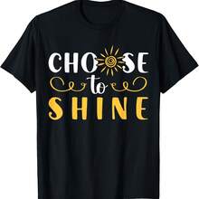 Growth Mindset Teacher Choose to Shine Motivation T-Shirt - Negro 4 - Ver 1