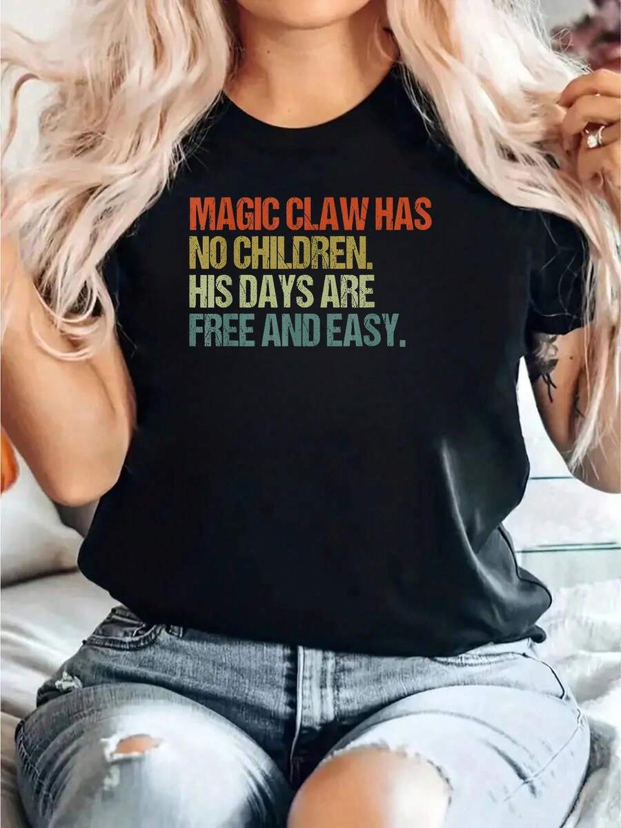 Magic Claw Has No Children His Days Are And Easy-Shirt - Black - View 1