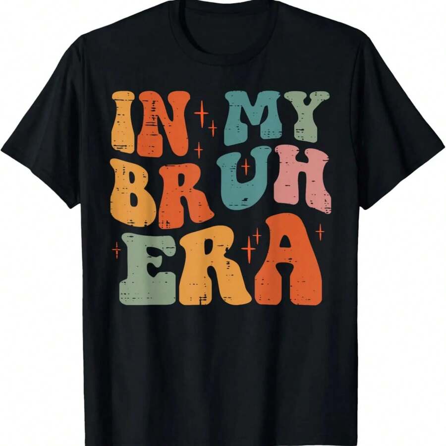 In My Bruh Era Retro Funny Groovy Meme Graphic Tee Casual Short Sve T-Shirt - - Kiểu 1 - Xem 1