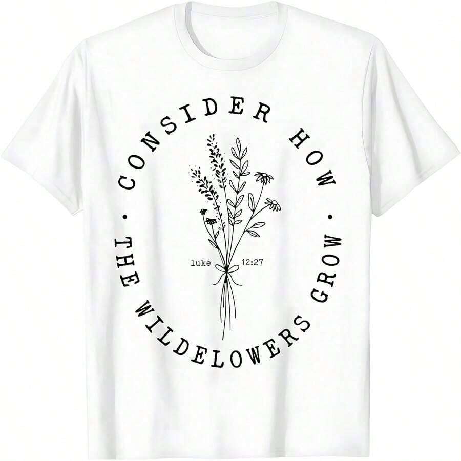 Considera cómo crecen las flores silvestres camiseta - Blanco 2 - Ver 1