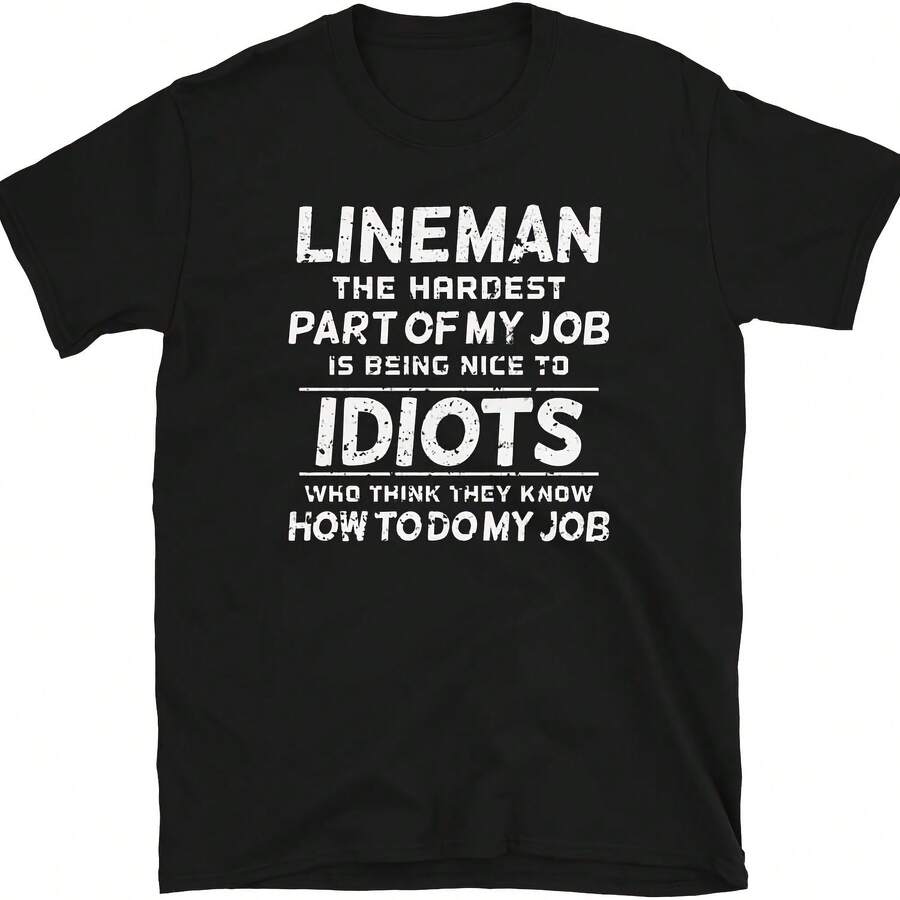Liniero La parte más difícil de mi trabajo es ser amable con los que piensan Camiseta - Negro 1 - Ver 1