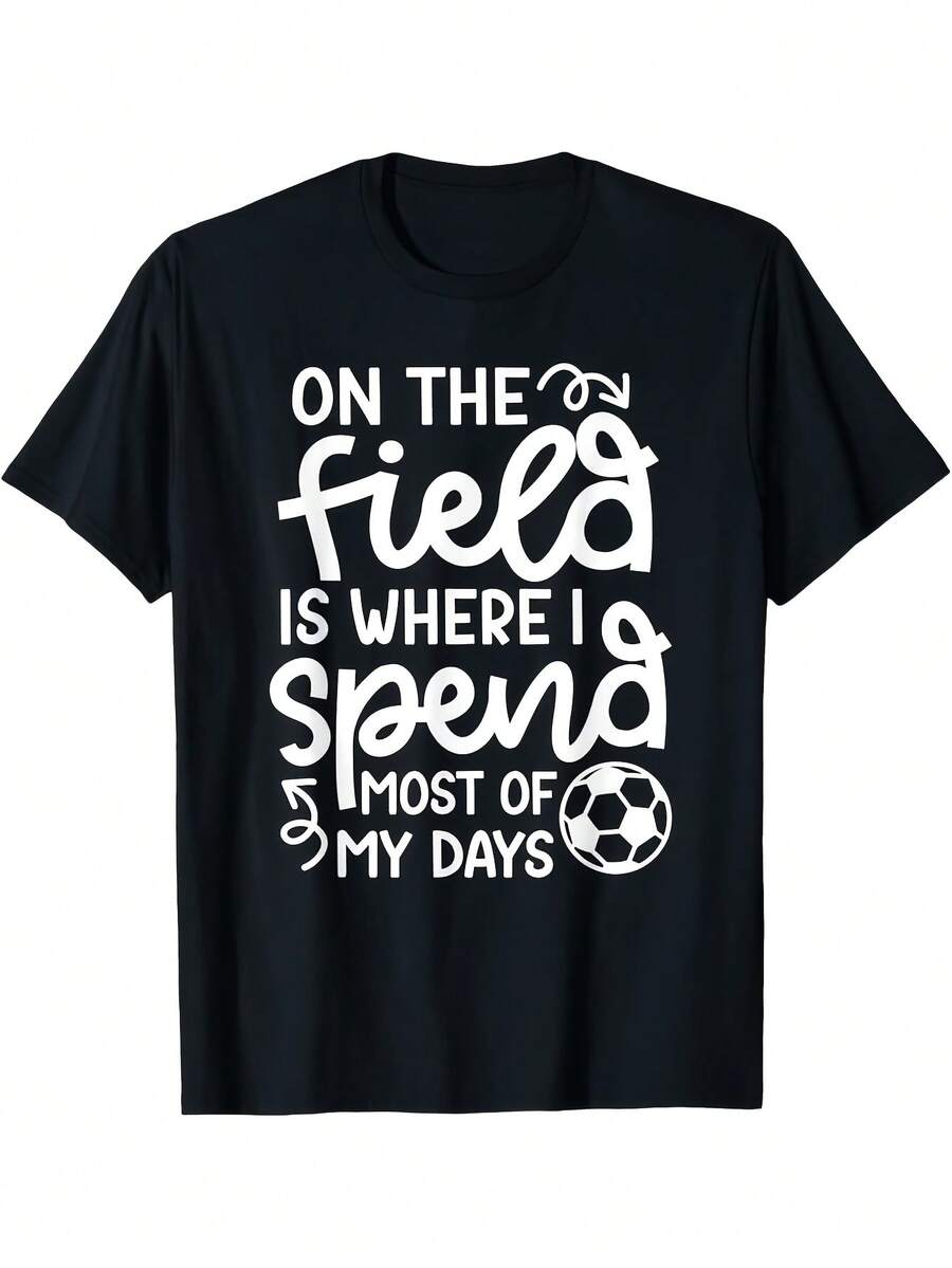 Camiseta de fútbol divertida para hombre: paso la mayor parte de los días en el campo, eslogan Camiseta informal 100% algodón de 180 g con estampado de diseño de fútbol para fanáticos del fútbol y ropa informal Comunidad local s - Negro 20 - Ver 1