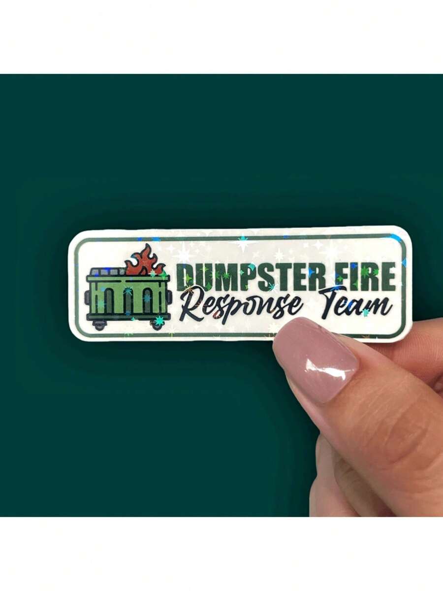 Dumpster Fire Response Team - Humorous Quote Vinyl Sticker Waterproof For Cars Laptops And More School Supplies Back To School - Multicolor - View 1