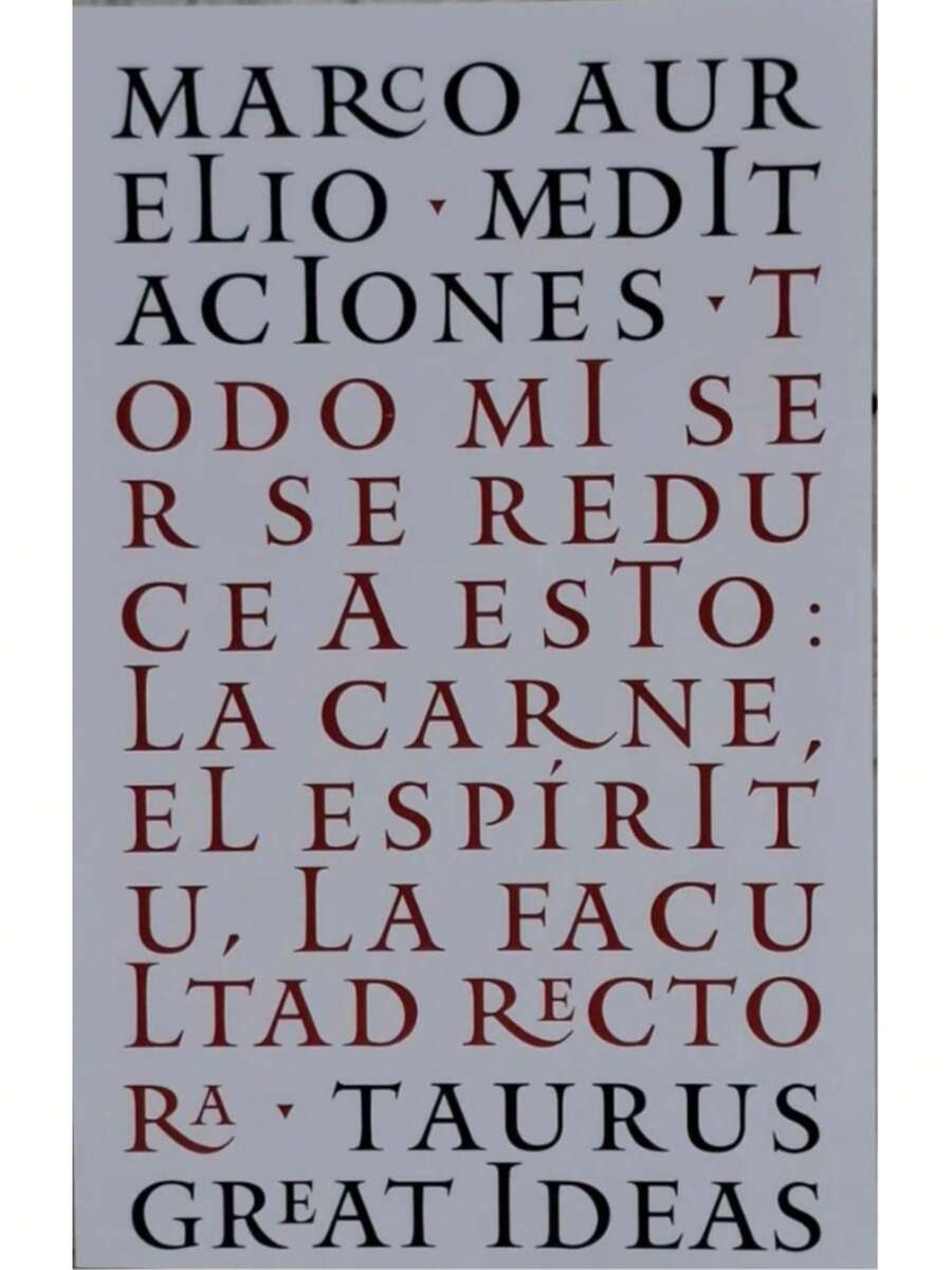 Libro "Meditaciones, todo mi ser se reduce a esto" (Marco Aurelio, Autoconocimiento, la razón como guía, control de las emociones, sencillez, relación con los demás)
