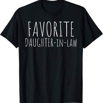 Favorite Daughter in Law Funny Mother in Law Father in Law T-Shirt