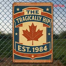 1 件 8 x 12 英寸 THE TRAGICALLY HIP 金属标牌/金属墙饰/复古装饰牌，适用于家居、餐厅、酒吧、咖啡馆、车库、墙面悬挂，是房间装饰的理想之选。 - 彩色 - 查看 4