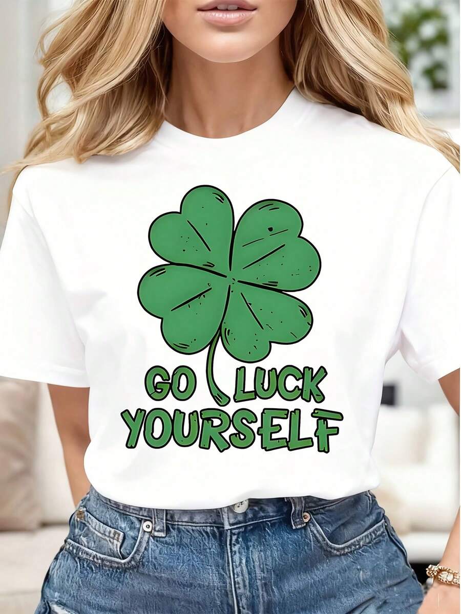 Four Leaf Clover Go Luck Yourself Print Women Casual T Shirt Soft Comfortable Gift For St Patricks Day - 白色 - 查看 1