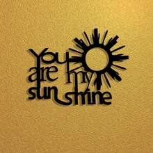 Placa de metal "You Are My Sunshine" (Você é meu raio de sol) | Arte de parede em estilo boêmio para escritório, sala de estar, quarto, varanda, cozinha, jardim, entrada de loja, café, salão de dança, bar, decoração campestre, fazenda, presente de boas-vindas, feriados e aniversário. - A - Ver 1