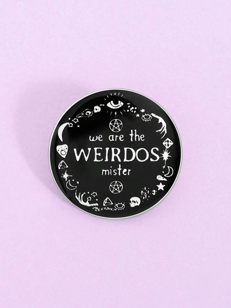 1Pc We Are The Weirdos Mister Enamel Pin Letter Brooch Lapel Black Badge Interesting Backpack Jewelry Gift For Friends
