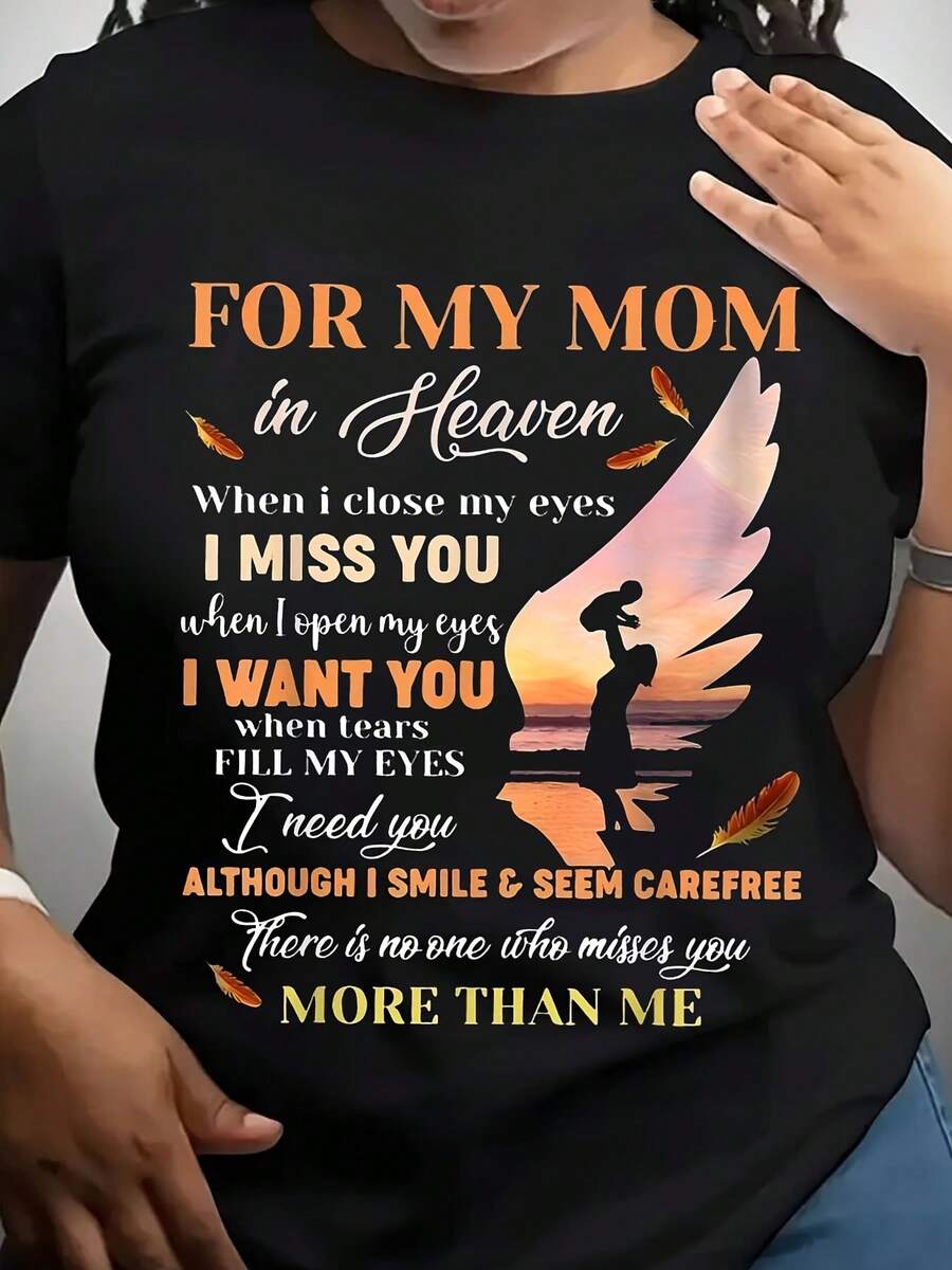 For My Mom In Heaven I Miss You When I Close My Eyes I Want You When Tears Fill My Eyes I Need You Although I Smile And Seem Carefree There Is No One Who Misses You More Than Me Memorial Shirt For Mother Remembrance Gift For Loss Of Mom Angel Wings Design, It Is A Perfect T-Shirt To Give To Friends And Family On Any Holiday Or Festive Occasion, 220g - 黑色 - 查看 1