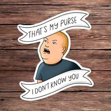 1PC That's My Purse Sticker, Funny Bobby Laptop Decal, I Don't Know You Vinyl, Self Defense Humor Gift, Waterproof Peel & Stick Water Bottle Sticker, Durable Purse Protector Tumbler Decal - S1855 - View 10