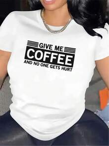 Camiseta gráfica Dame una taza de café - Eslogan divertido Dame café y nadie se lastima, blanco y negro, tela ligera y duradera de estiramiento medio, camiseta casual de cuello redondo unisex para hombres y mujeres, atuendo casual de primavera, verano y otoño - Blanco - Ver 11