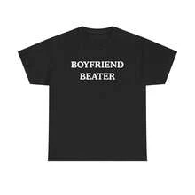 BOYFRIEND BEATER Unisex Heavy Cotton Tee- Funny Shirt - Boyfriend Hate - Gift For Women - 白色 - 查看 2